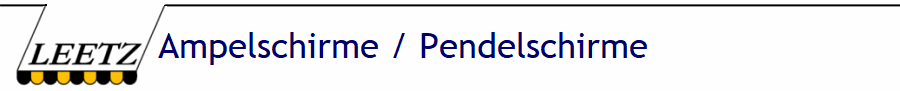 Ampelschirme / Pendelschirme