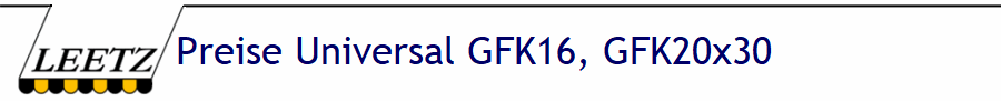 Preise Universal GFK16, GFK20x30