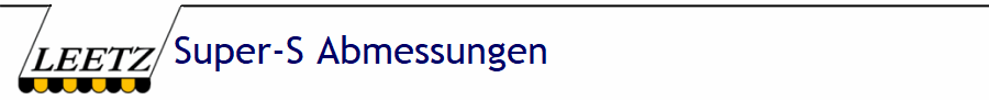 Super-S Abmessungen